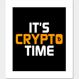 It's Crypto Time Cryptocurrency Obsessed BTC Posters and Art